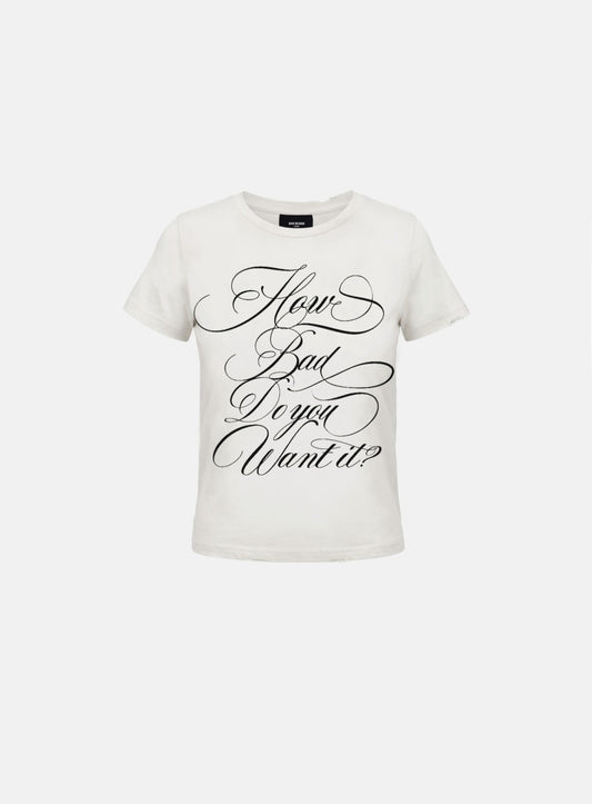 [w-tee26-136] DO YOU WANT IT Script Short Sleeve T-Shirt - White
